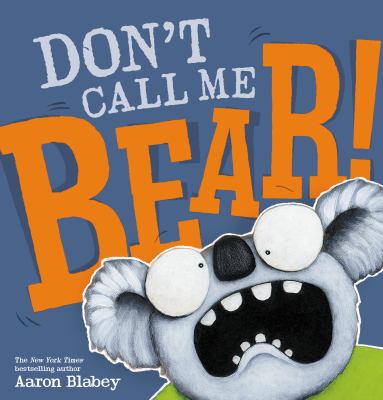 Don't call me Bear!