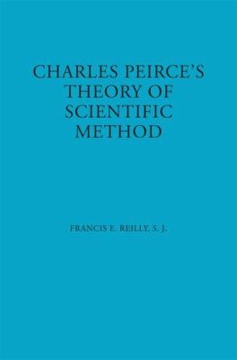 Charles Peirce's theory of scientific method