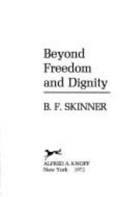 Beyond freedom and dignity