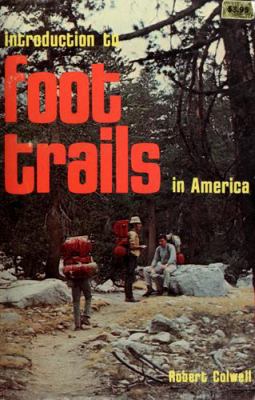 Introduction to foot trails in America.