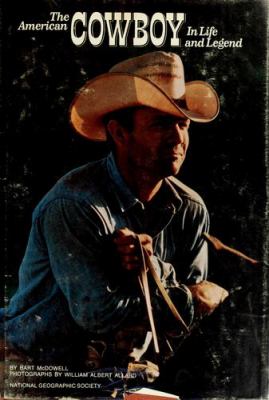 The American cowboy in life and legend