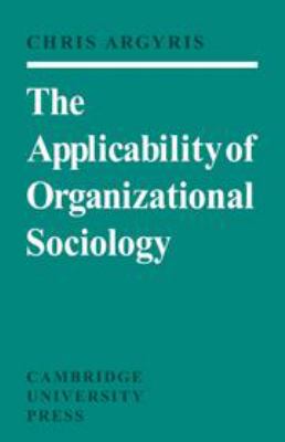 The applicability of organizational sociology.