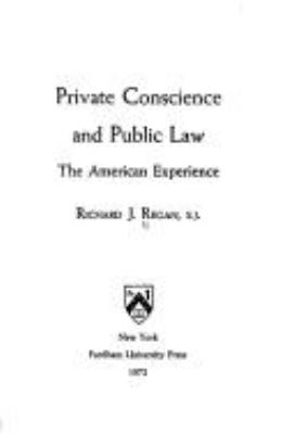 Private conscience and public law : the American experience