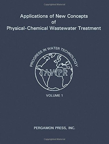 Applications of new concepts of physical-chemical wastewater treatment