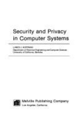 Security and privacy in computer systems