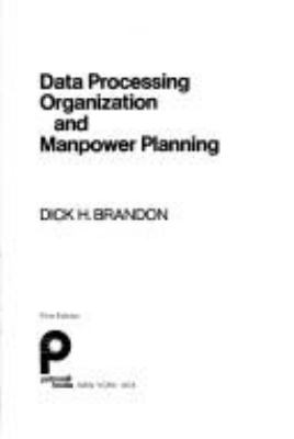 Data processing organization and manpower planning