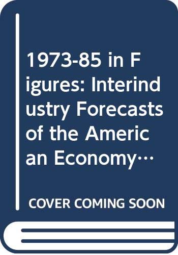 1985 : interindustry forecasts of the American economy