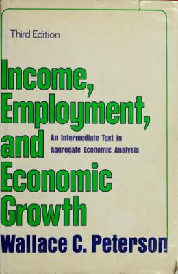 Income, employment, and economic growth