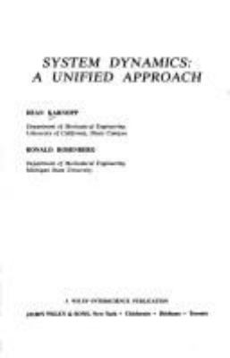 System dynamics : a unified approach /Dean Karnopp, Ronald Rosenberg.