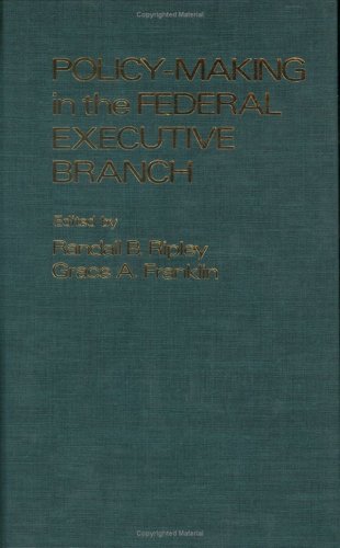 Policy-making in the Federal executive branch
