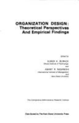 Organization design : theoretical perspectives and empirical findings
