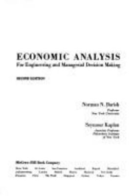 Economic analysis for engineering and managerial decision making