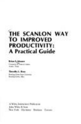 The Scanlon way to improved productivity : a practical guide