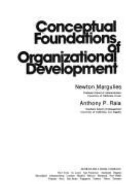 Conceptual foundations of organizational development