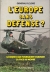 Europe without defense? : 48 hours that could change the face of the world