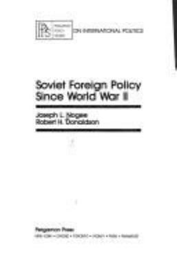 Soviet foreign policy since World War II