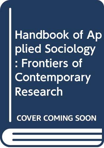 Handbook of applied sociology : frontiers of contemporary research