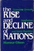 The rise and decline of nations : economic growth, stagflation, and social rigidities /Mancur Olson.