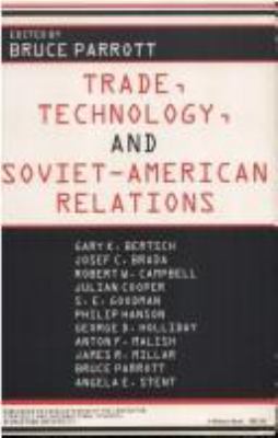 Trade, technology, and Soviet-American relations