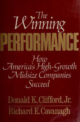 The winning performance : how America's high-growth midsize companies succeed