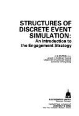Structures of discrete event simulation : an introduction to the engagement strategy