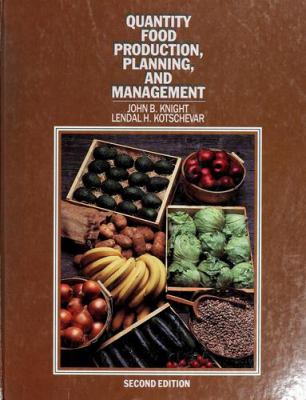 Quantity food production, planning, and management