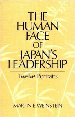 The human face of Japan's leadership : twelve portraits