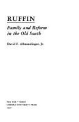 Ruffin : family and reform in the Old South