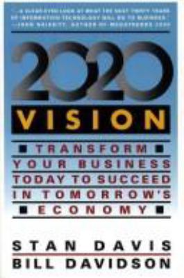 2020 vision /Stan Davis, Bill Davidson.