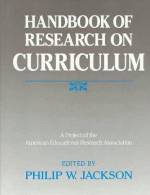 Handbook of research on curriculum : a project of the American Educational Research Association