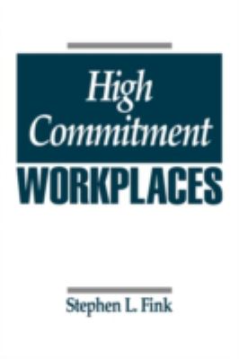 High commitment workplaces