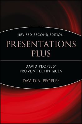 Presentations plus : David People's proven techniques /David A. Peoples.