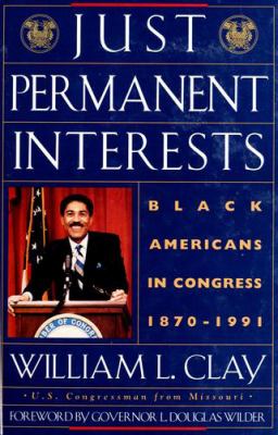 Just permanent interests : Black Americans in Congress, 1870-1991