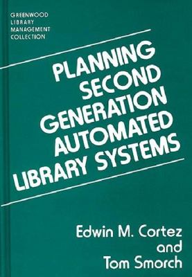 Planning second generation automated library systems