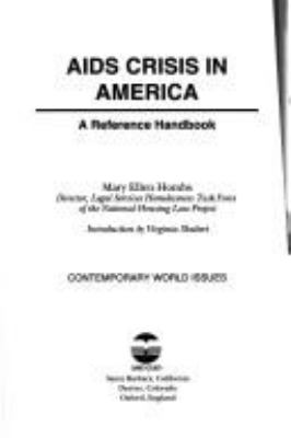 AIDS crisis in America : a reference handbook /Mary Ellen Hombs.