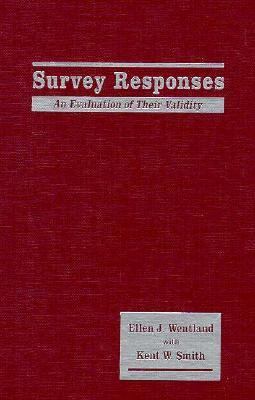 Survey responses : an evaluation of their validity