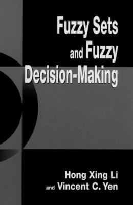 Fuzzy sets and fuzzy decision-making