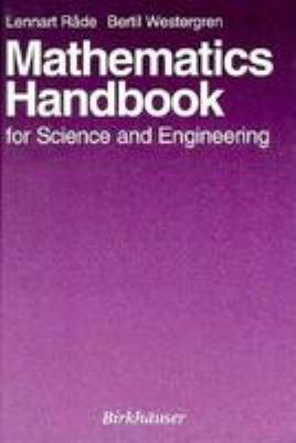 Mathematics handbook for science and engineering /Lennart Råde, Bertil Westergren.