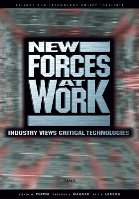 New forces at work : industry views critical technologies