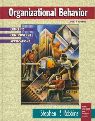 Organizational behavior : concepts, controversies, applications