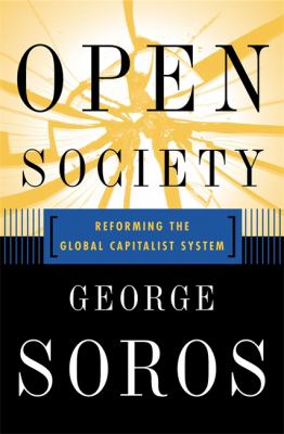 Open society : reforming global capitalism