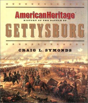 AmericanHeritage history of the Battle of Gettysburg