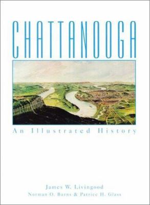 Chattanooga : an illustrated history