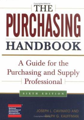 The purchasing handbook : a guide for the purchasing and supply professional