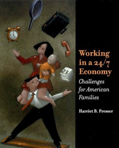 Working in a 24/7 economy : challenges for American families
