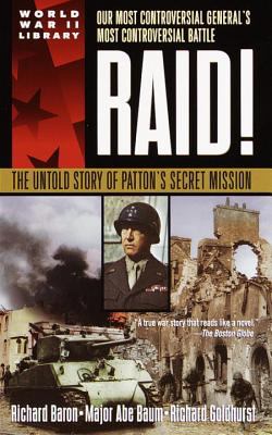 Raid : the untold story of Patton's secret mission