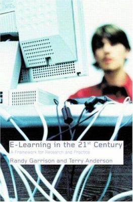 E-learning in the 21st century : a framework for research and practice