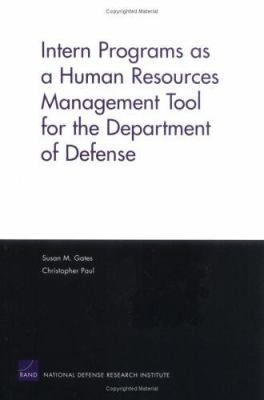 Intern programs as a human resources management tool for the Department of Defense