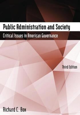 Public administration and society : critical issues in American governance