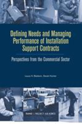 Defining needs and managing performance of installation support contracts : perspectives from the commercial sector